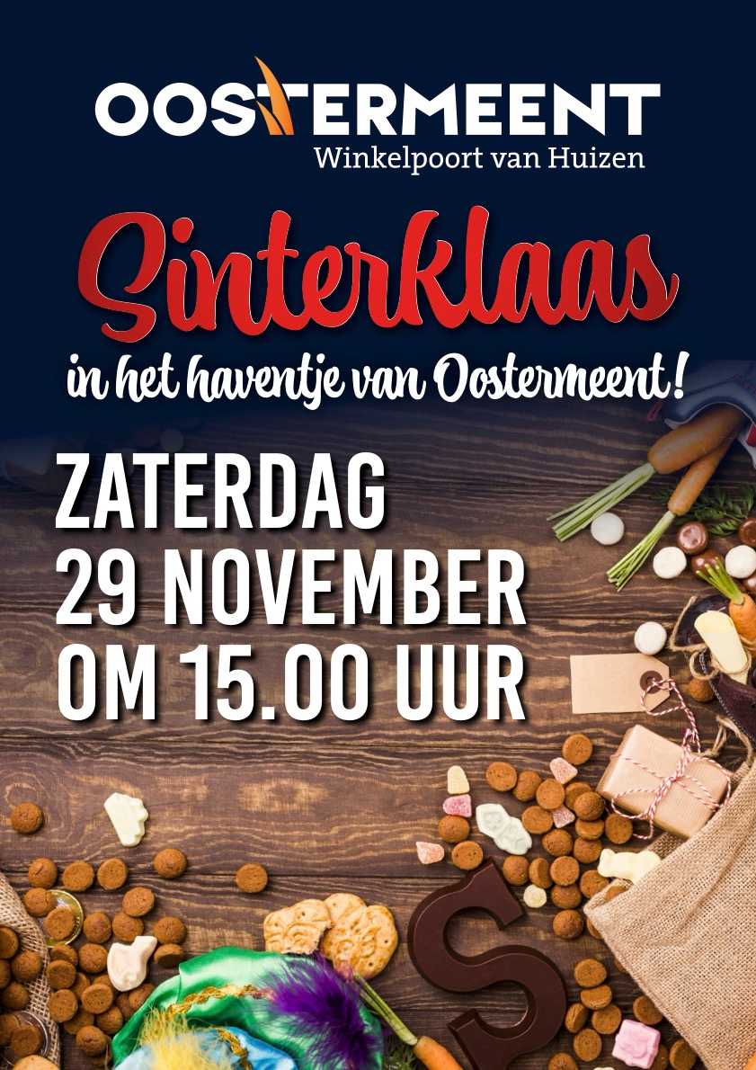 Sinterklaas Zaterdag 29 November om 15.00 uur in het haventje van Oostermeent!